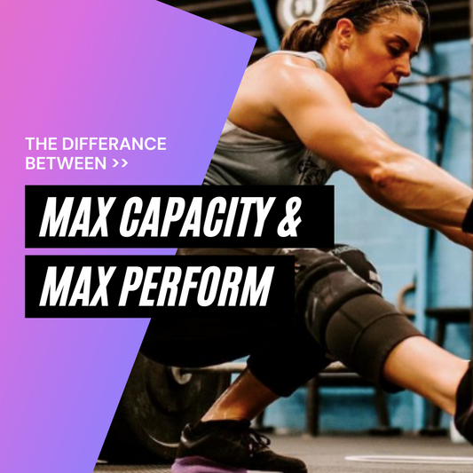 The difference between Max Capacity & Max Perform