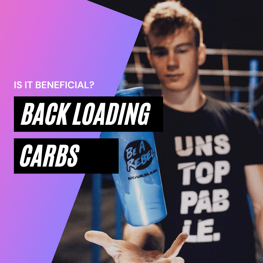 Back Loading Carbs - What is it? Pros and cons